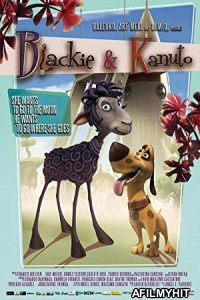 Blackie And Kanuto (2014) Hindi Dubbed Movie BlueRay