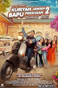 Kuriyan Jawan Baapu Preshaan 2 (2025) HQ Tamil Dubbed Movie