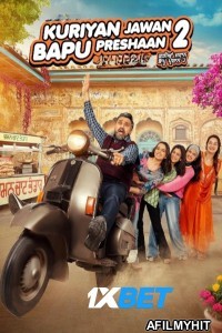Kuriyan Jawan Baapu Preshaan 2 (2025) Punjabi Movie HDTS
