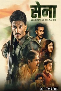Sena Guardian Of The Nation (2025) Season 1 Hindi Web Series HDRip