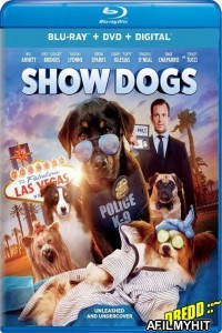 Show Dogs (2018) UNCUT Hindi Dubbed Movie BlueRay