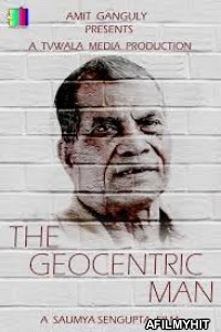 The Geocentric Man (2019) Bengali Full Movies HDRip