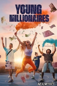 Young Millionaires (2025) Season 1 Hindi Dubbed Web Series HDRip